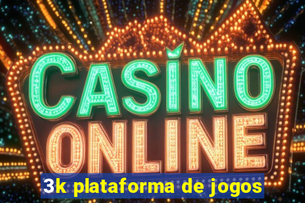 3k plataforma de jogos